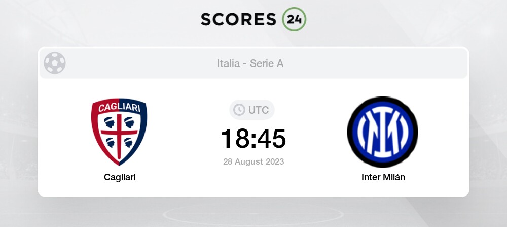 Cagliari vs Inter Milán pronóstico para hoy 28 Agosto 2023 Fútbol