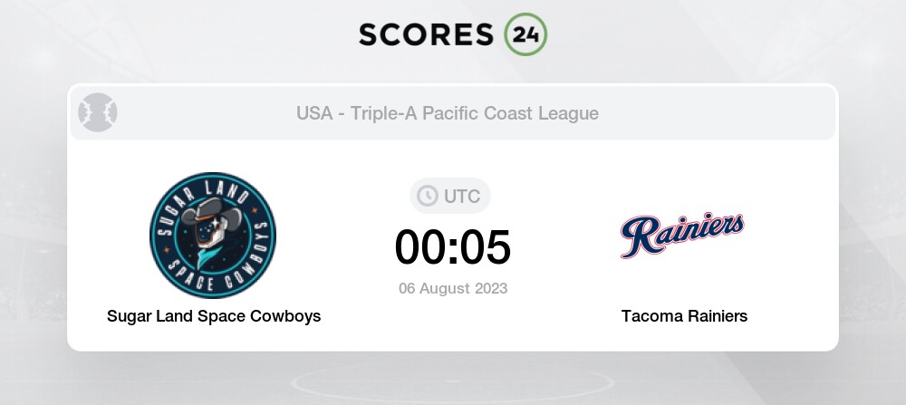 Tacoma Rainiers vs Sugar Land Space Cowboys  Triple A League Baseball  🔴Live - 8/1/2023 