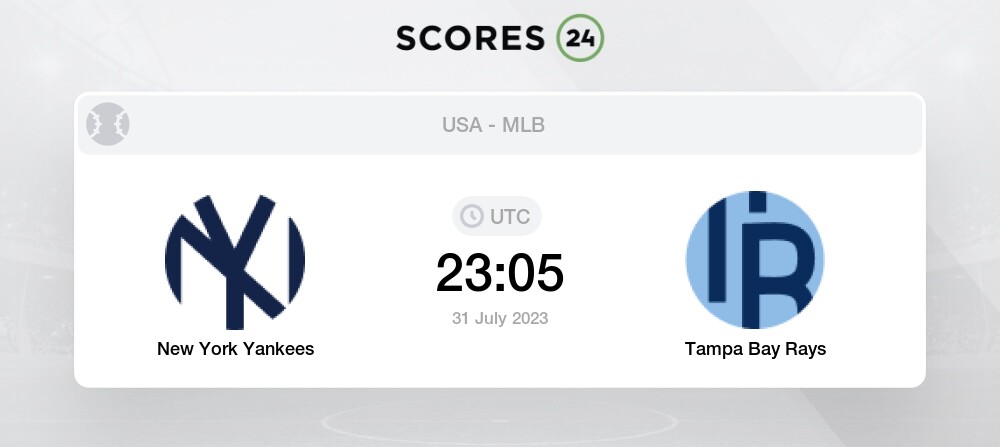 TB Rays vs NY Yankees 🔴 Live Broadcast Today, July 31, 2023 