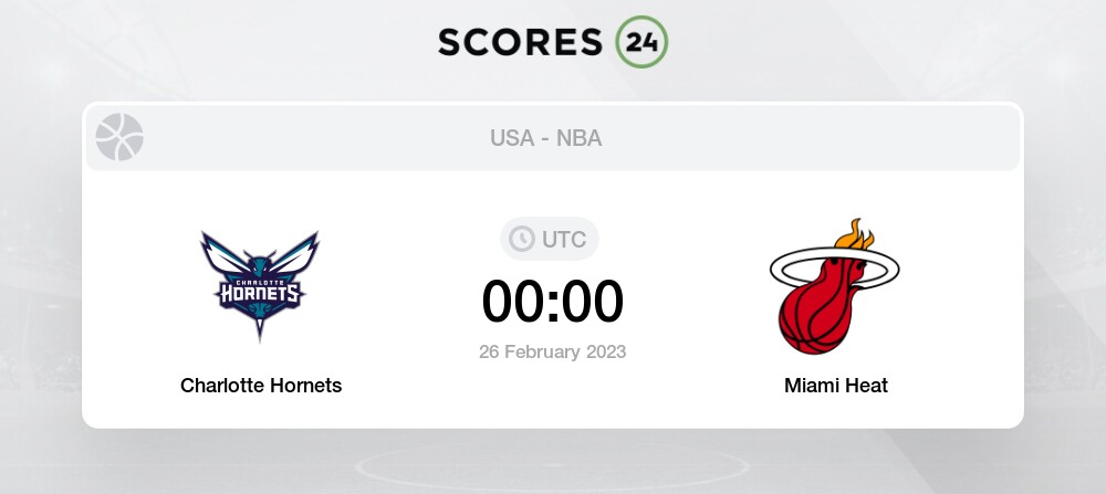 Charlotte Hornets Vs Miami Heat Head To Head H2H & Odds For 26/02/2023 ...