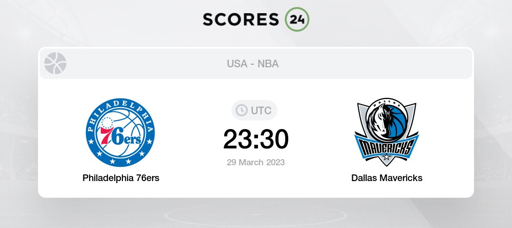 Basketball Match Prediction Philadelphia 76ers Vs Dallas Mavericks On Today 29 March 2023 And