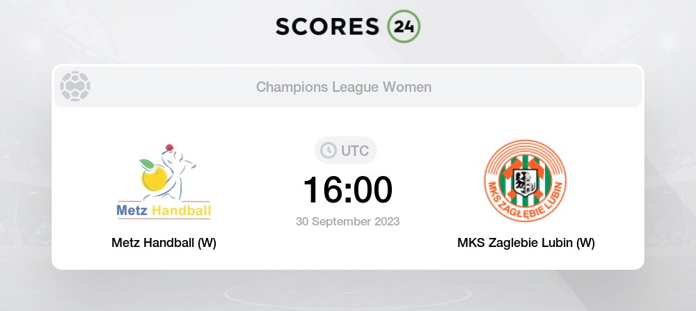 Metz Handball vs MKS Zaglebie Lubin, Round 4