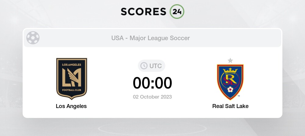 Los Angeles FC vs Real Salt Lake Prediction and Betting Tips