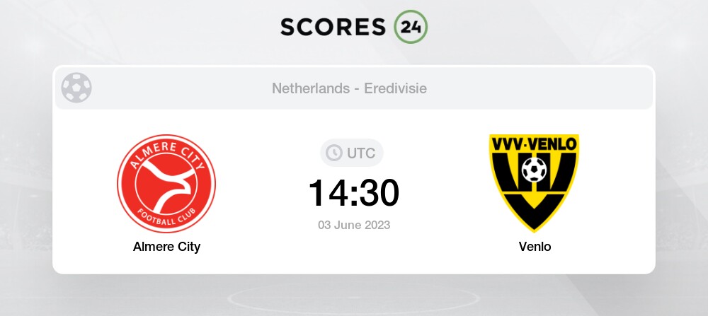 Almere City vs Venlo Prediction and Picks today 3 June 2023 Football