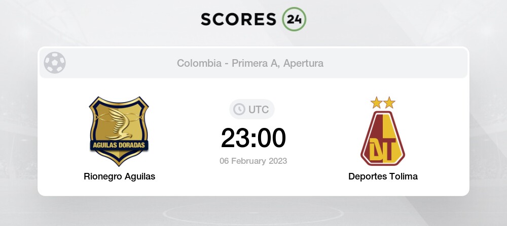 Rionegro Aguilas vs Deportes Tolima 6/02/2023 23:00 Football Events & Result