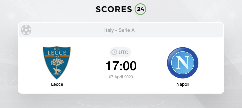 Lecce vs Napoli Prediction and Picks today 7 April 2023 Football
