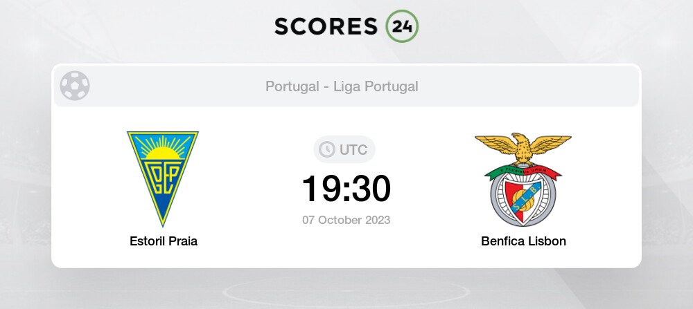 Estoril Praia Vs Benfica Lisbon Live Stream & Results 7/10/2023 19:30 ...