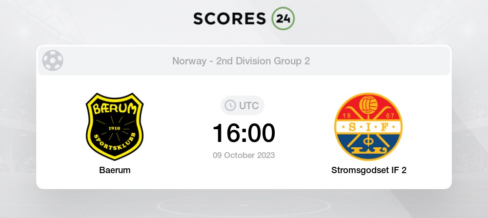 Baerum Vs Stromsgodset IF 2 Live Stream & Results Today 9/10/2023 16:00 ...