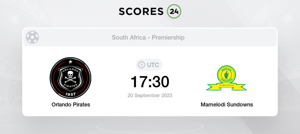 Mamelodi Sundowns vs Orlando Pirates - our predictions