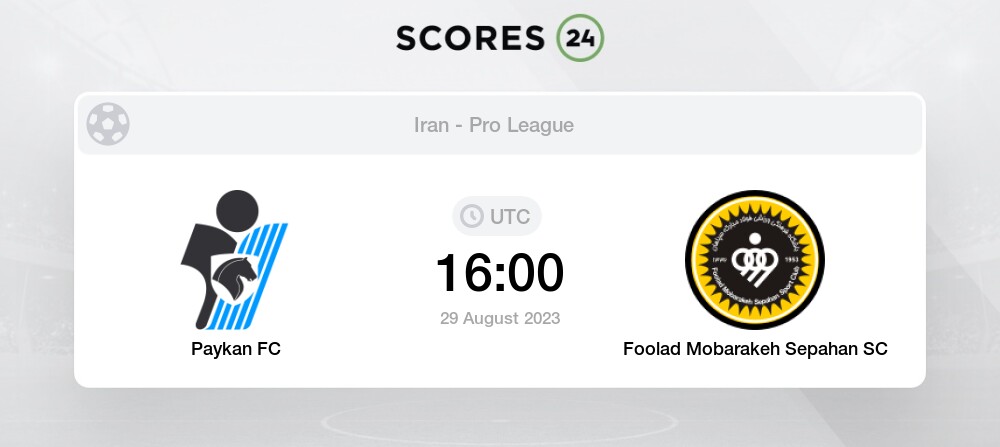 Paykan FC vs Foolad Mobarakeh Sepahan SC - Head to Head for 29