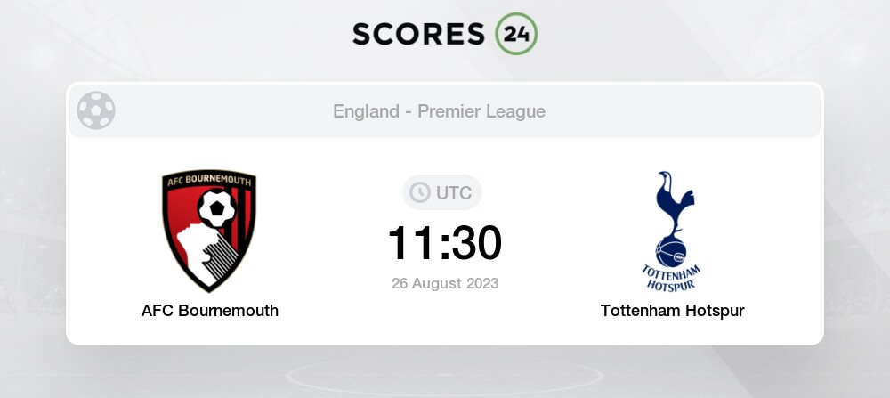 Tottenham vs. AFC Bournemouth FREE LIVE STREAM (8/26/23): Watch English  Premier League online