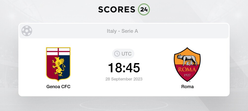 AS Roma Vs Genoa CFC