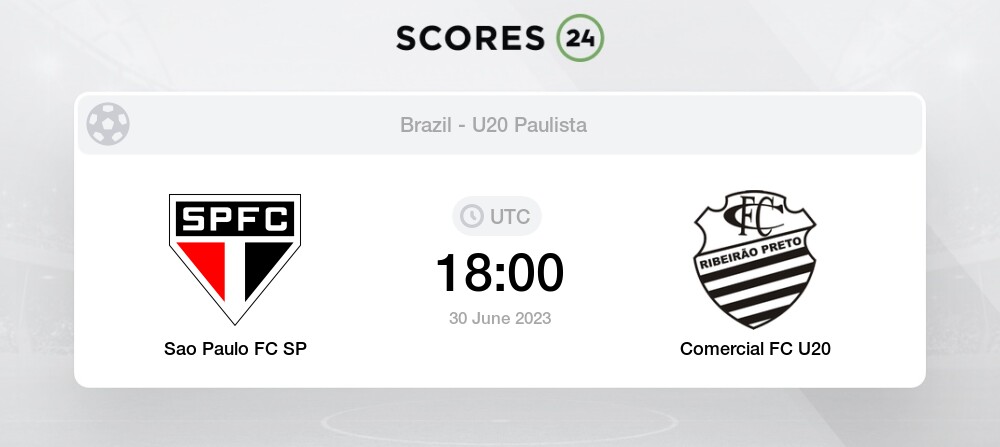 Sao Paulo FC SP vs Comercial FC U20 Live Stream & Results today 30/06 ...