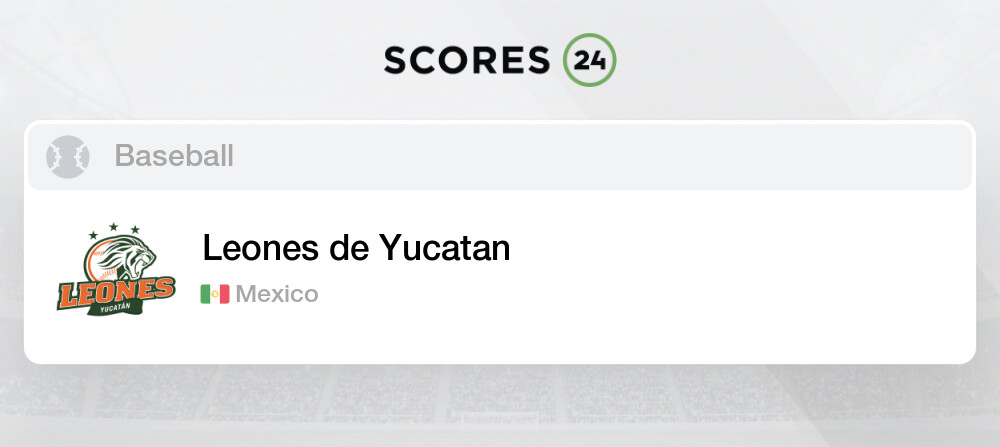 Leones de Yucatan Fixtures, Schedule and Live Results Baseball Mexico