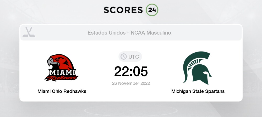 Miami Ohio Redhawks vs Michigan State Spartans Live Stream Online 11/26/2022 10:05 PM Ice Hockey