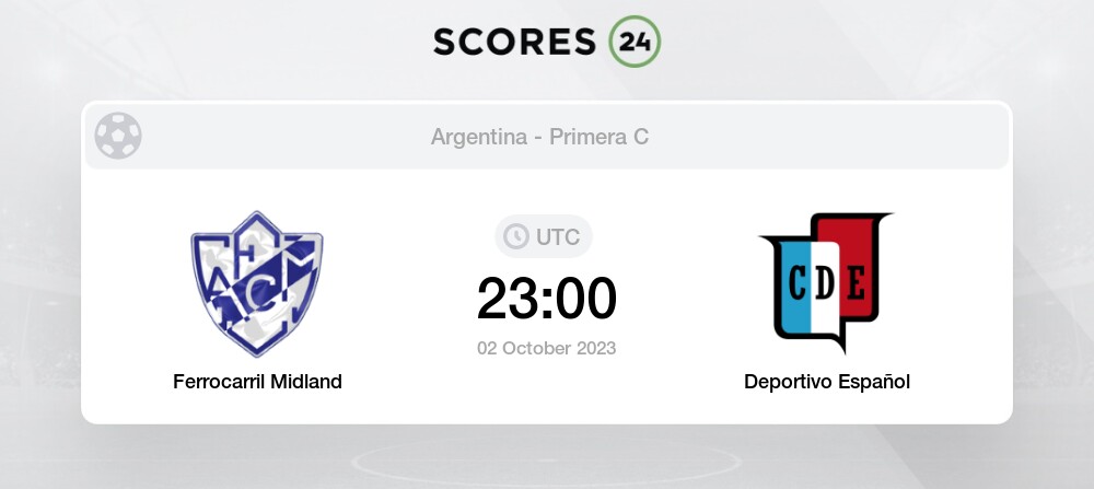 Ferrocarril Midland vs Deportivo Español 2 Octubre 2023 23:00