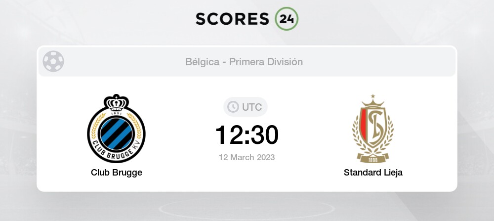 Club Brugge vs Standard Lieja pronóstico para hoy 12 Marzo 2023 Fútbol