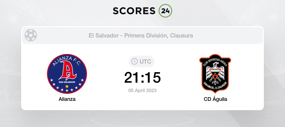 Alianza vs CD Águila eventos y resultado del partido 5/04/2023 21:15 Fútbol