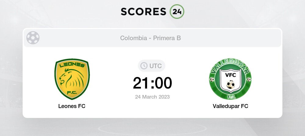 Leones FC vs Valledupar FC pronóstico para hoy 24 Marzo 2023 Fútbol