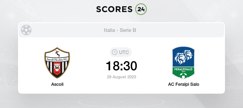 Comentário e resultado ao vivo de Ascoli x AC Feralpisalo, 29/08/2023 (Itália  Série B) em 2023