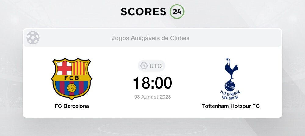 FC Barcelona vs Tottenham Hotspur FC H2H para 8 August 2023 18:00
